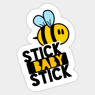 stick baby stick Sticker